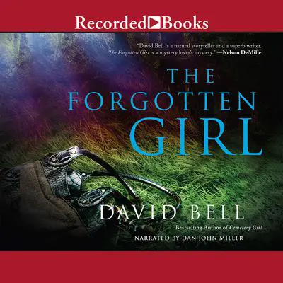The Forgotten Girl Audibook, by David Bell