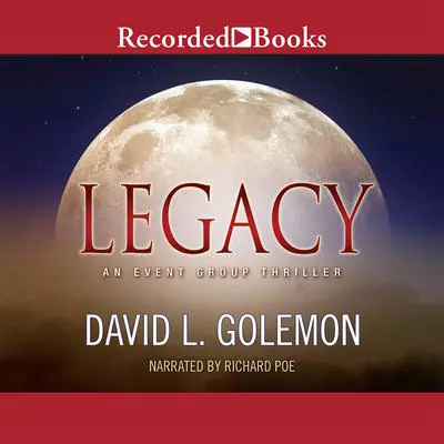 Legacy: An Event Group Thriller Audibook, by David L. Golemon