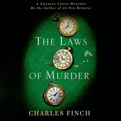 The Laws of Murder: A Charles Lenox Mystery Audibook, by Jeffrey Stepakoff