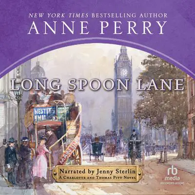Long Spoon Lane Audibook, by Anne Perry