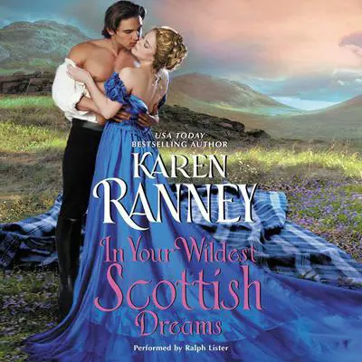 In Your Wildest Scottish Dreams Audibook, by Karen Ranney