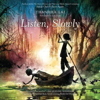 Listen, Slowly Audibook, by Thanhhà Lại