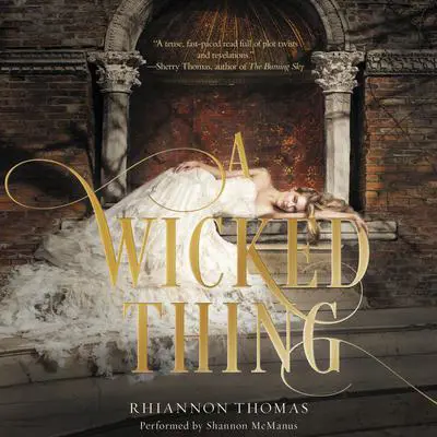 A Wicked Thing Audibook, by Rhiannon Thomas