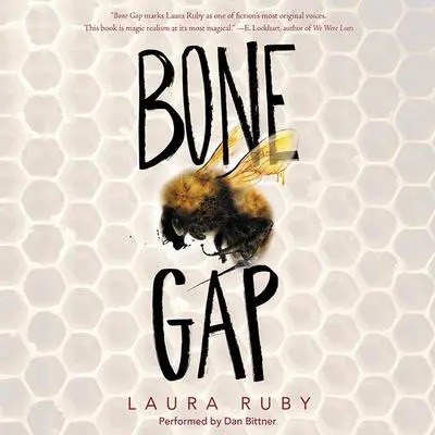 Bone Gap Audibook, by Laura Ruby