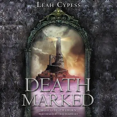 Death Marked Audibook, by Leah Cypess