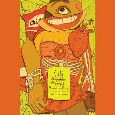 Gabi, A Girl in Pieces Audibook, by Isabel Quintero