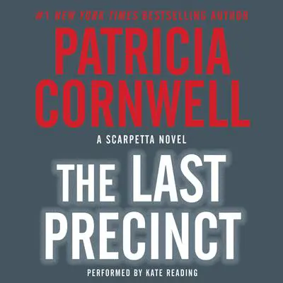 The Last Precinct Audibook, by Patricia Cornwell