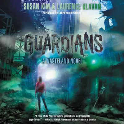 Guardians: A Wasteland Novel Audibook, by Susan Kim