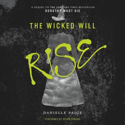 The Wicked Will Rise Audibook, by Danielle Paige