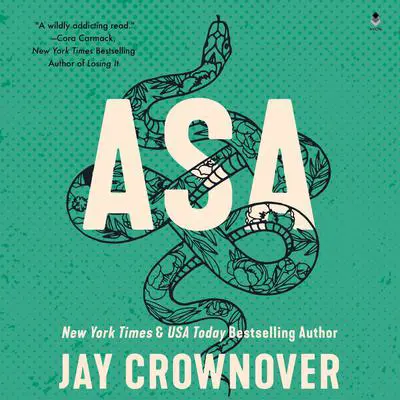 Asa: A Marked Men Novel Audibook, by Jay Crownover