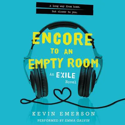 Encore to an Empty Room Audibook, by Kevin Emerson