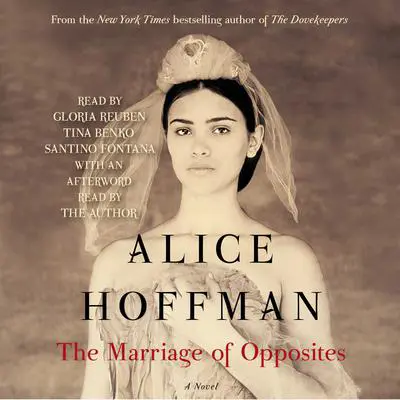 The Marriage of Opposites Audibook, by Alice Hoffman