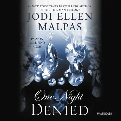 One Night: Denied Audibook, by Jodi Ellen Malpas