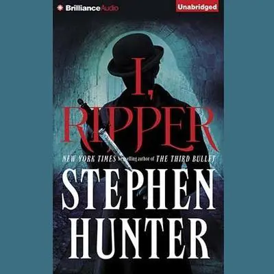 I, Ripper Audibook, by Stephen Hunter