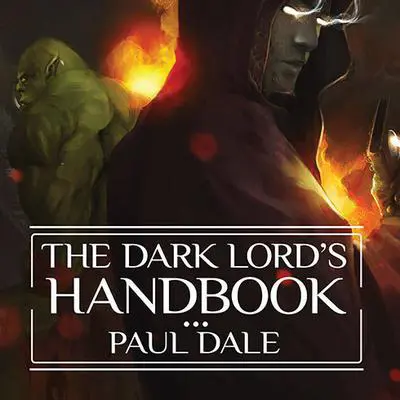 The Dark Lord's Handbook Audibook, by Paul Dale