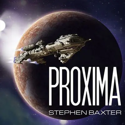 Proxima Audibook, by Stephen Baxter