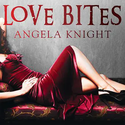 Love Bites Audibook, by Angela Knight