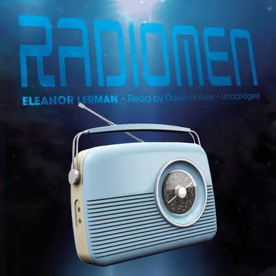 Radiomen Audibook, by Eleanor Lerman