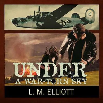 Under a War-Torn Sky Audibook, by L. M. Elliott