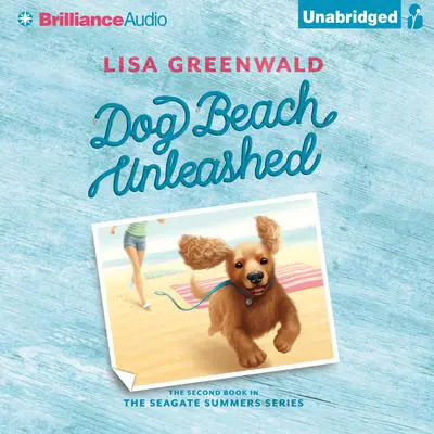 Dog Beach Unleashed Audibook, by Lisa Greenwald