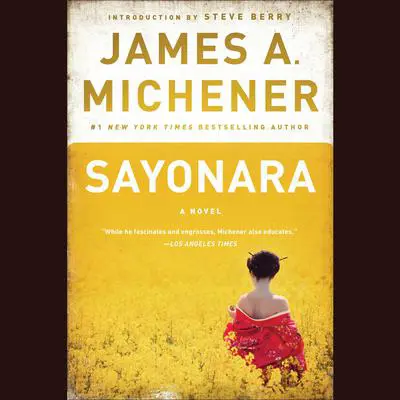 Sayonara: A Novel Audibook, by James A. Michener