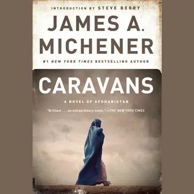 Caravans: A Novel of Afghanistan Audibook, by James A. Michener