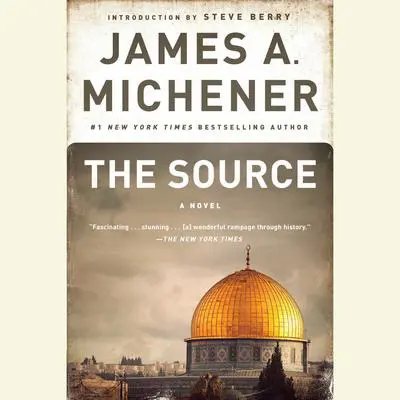 The Source: A Novel Audibook, by James A. Michener