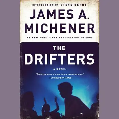 The Drifters: A Novel Audibook, by James A. Michener