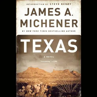 Texas: A Novel Audibook, by James A. Michener