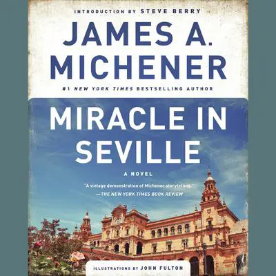 Miracle in Seville: A Novel Audibook, by James A. Michener