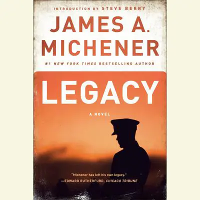 Legacy: A Novel Audibook, by James A. Michener