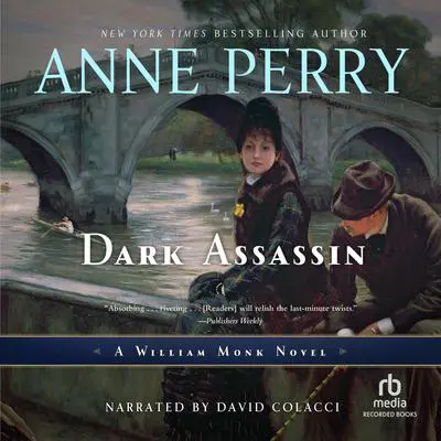 Dark Assassin Audibook, by Anne Perry