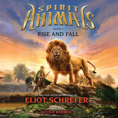 Rise and Fall Audibook, by Eliot Schrefer