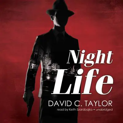 Night Life Audibook, by David C. Taylor
