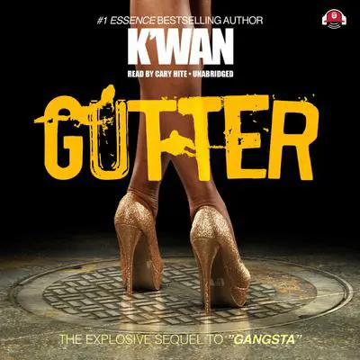 Gutter Audibook, by K’wan