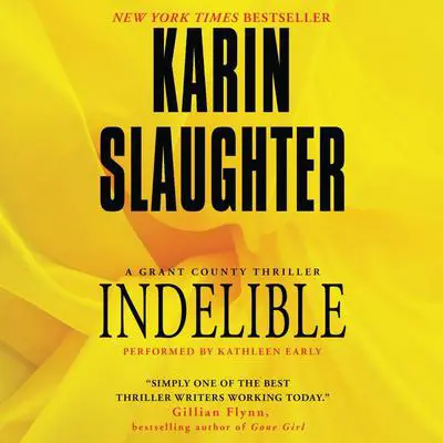 Indelible Audibook, by Karin Slaughter