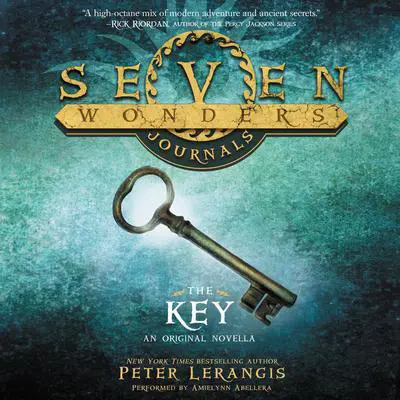 Seven Wonders Journals: The Key Audibook, by Peter Lerangis