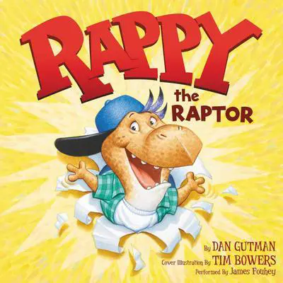 Rappy the Raptor Audibook, by Dan Gutman