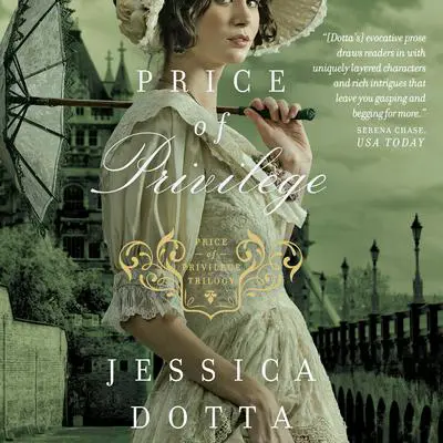 Price of Privilege Audibook, by Jessica Dotta