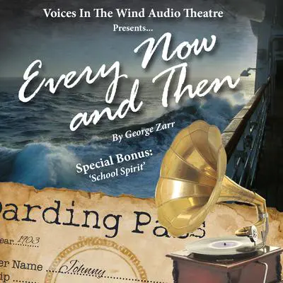 Every Now and Then Audibook, by George Zarr