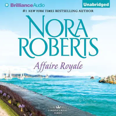 Affaire Royale Audibook, by Nora Roberts