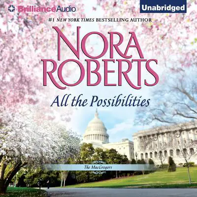 All the Possibilities Audibook, by Nora Roberts