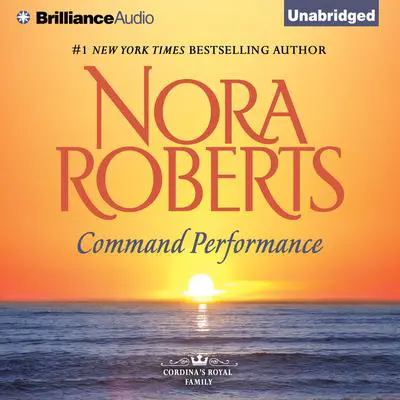 Command Performance Audibook, by Nora Roberts