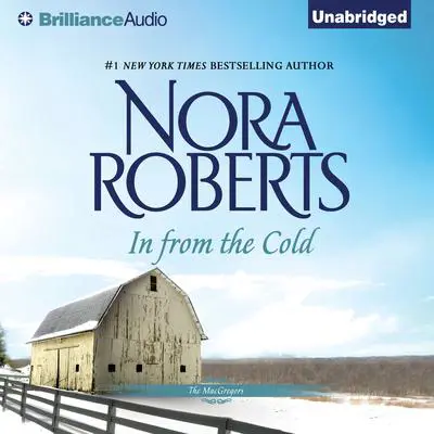 In from the Cold Audibook, by Nora Roberts