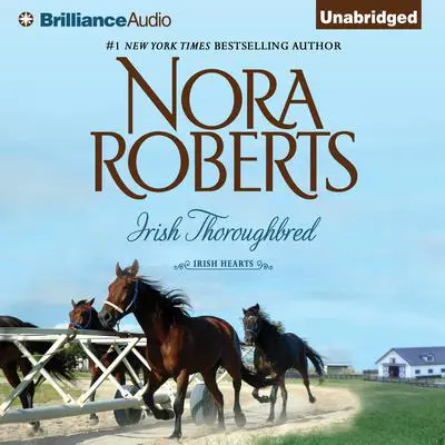 Irish Thoroughbred Audibook, by Nora Roberts