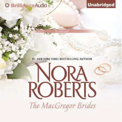 The MacGregor Brides Audibook, by Nora Roberts