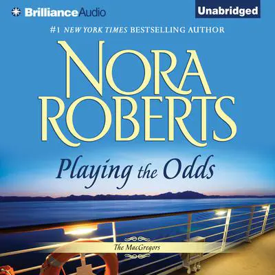 Playing the Odds Audibook, by Nora Roberts