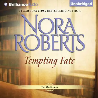 Tempting Fate Audibook, by Nora Roberts