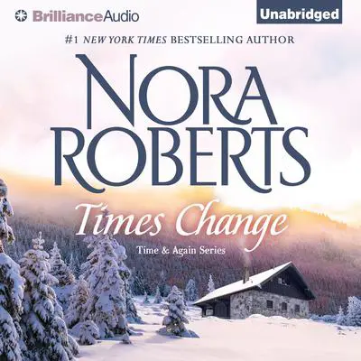 Times Change Audibook, by Nora Roberts