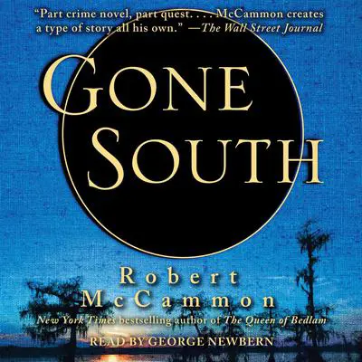 Gone South Audibook, by Robert McCammon
